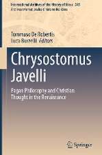 Chrysostomus Javelli: Pagan Philosophy and Christian Thought in the Renaissance