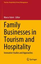 Family Businesses in Tourism and Hospitality: Innovative Studies and Approaches