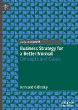 Business Strategy for a Better Normal: Concepts and Cases