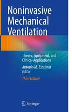 Noninvasive Mechanical Ventilation: Theory, Equipment, and Clinical Applications