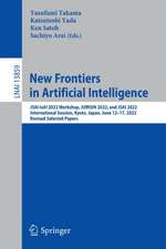 New Frontiers in Artificial Intelligence: JSAI-isAI 2022 Workshop, JURISIN 2022, and JSAI 2022 International Session, Kyoto, Japan, June 12–17, 2022, Revised Selected Papers