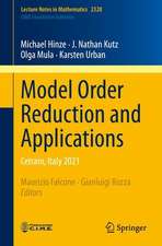 Model Order Reduction and Applications: Cetraro, Italy 2021