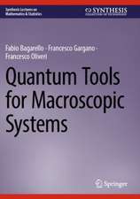 Quantum Tools for Macroscopic Systems