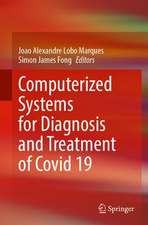 Computerized Systems for Diagnosis and Treatment of COVID-19