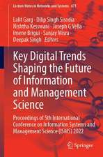 Key Digital Trends Shaping the Future of Information and Management Science: Proceedings of 5th International Conference on Information Systems and Management Science (ISMS) 2022