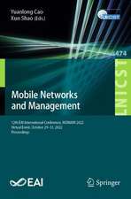 Mobile Networks and Management: 12th EAI International Conference, MONAMI 2022, Virtual Event, October 29-31, 2022, Proceedings