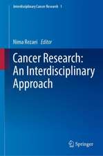 Cancer Research: An Interdisciplinary Approach