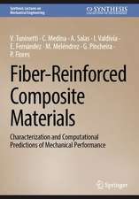 Fiber-Reinforced Composite Materials: Characterization and Computational Predictions of Mechanical Performance