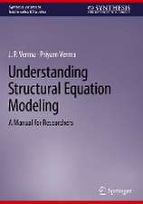 Understanding Structural Equation Modeling: A Manual for Researchers