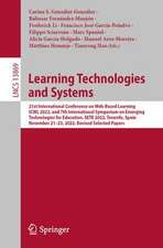 Learning Technologies and Systems: 21st International Conference on Web-Based Learning, ICWL 2022, and 7th International Symposium on Emerging Technologies for Education, SETE 2022, Tenerife, Spain, November 21–23, 2022, Revised Selected Papers