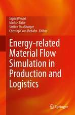 Energy-Related Material Flow Simulation in Production and Logistics