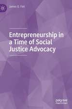 Entrepreneurship in a Time of Social Justice Advocacy