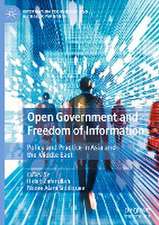 Open Government and Freedom of Information: Policy and Practice in Asia and the Middle East