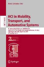 HCI in Mobility, Transport, and Automotive Systems: 5th International Conference, MobiTAS 2023, Held as Part of the 25th HCI International Conference, HCII 2023, Copenhagen, Denmark, July 23–28, 2023, Proceedings, Part II