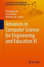 Advances in Computer Science for Engineering and Education VI