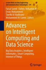 Advances on Intelligent Computing and Data Science: Big Data Analytics, Intelligent Informatics, Smart Computing, Internet of Things