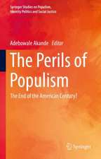 The Perils of Populism: The End of the American Century?