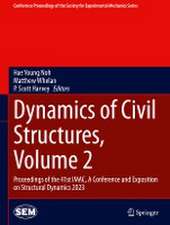 Dynamics of Civil Structures, Volume 2: Proceedings of the 41st IMAC, A Conference and Exposition on Structural Dynamics 2023