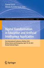 Digital Transformation in Education and Artificial Intelligence Application