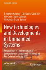 New Technologies and Developments in Unmanned Systems