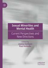 Sexual Minorities and Mental Health: Current Perspectives and New Directions