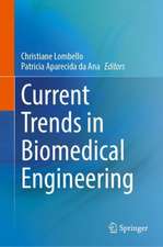 Current Trends in Biomedical Engineering