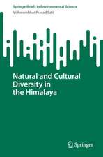 Natural and Cultural Diversity in the Himalaya