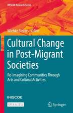 Cultural Change in Post-Migrant Societies