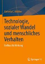 Technologie, sozialer Wandel und menschliches Verhalten