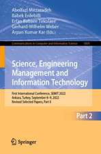 Science, Engineering Management and Information Technology: First International Conference, SEMIT 2022, Ankara, Turkey, September 8-9, 2022, Revised Selected Papers, Part II