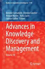 Advances in Knowledge Discovery and Management: Volume 10