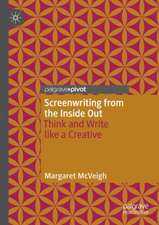 Screenwriting from the Inside Out