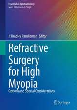 Refractive Surgery for High Myopia