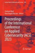 Proceedings of the International Conference on Applied Cybersecurity (ACS) 2023