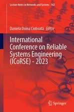 International Conference on Reliable Systems Engineering (ICoRSE) - 2023