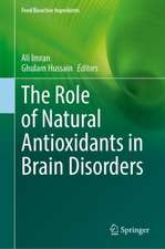 The Role of Natural Antioxidants in Brain Disorders