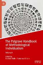 The Palgrave Handbook of Methodological Individualism: Volume II