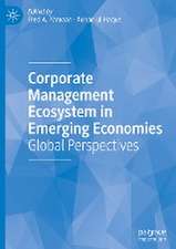 Corporate Management Ecosystem in Emerging Economies : Global Perspectives