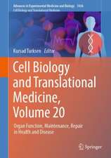 Cell Biology and Translational Medicine, Volume 20: Organ Function, Maintenance, Repair in Health and Disease