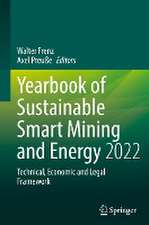 Yearbook of Sustainable Smart Mining and Energy 2022