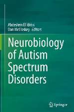 Neurobiology of Autism Spectrum Disorders