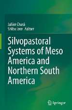 Silvopastoral systems of Meso America and Northern South America