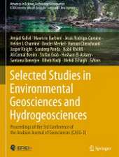 Selected Studies in Environmental Geosciences and Hydrogeosciences: Proceedings of the 3rd Conference of the Arabian Journal of Geosciences (CAJG-3)