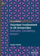 Volunteer Involvement in UK Universities: Inclusion, Excellence, Impact