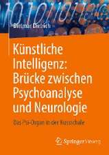 Künstliche Intelligenz: Brücke zwischen Psychoanalyse und Neurologie: Das Psi-Organ in der Nussschale