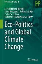 Eco-Politics and Global Climate Change