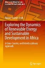 Exploring the Dynamics of Renewable Energy and Sustainable Development in Africa: A Cross-Country and Interdisciplinary Approach