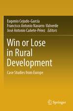 Win or Lose in Rural Development
