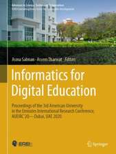 Informatics for Digital Education: Proceedings of the 3rd American University in the Emirates International Research Conference, AUEIRC'20—Dubai, UAE 2020