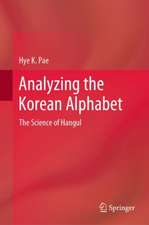 Analyzing the Korean Alphabet: The Science of Hangul